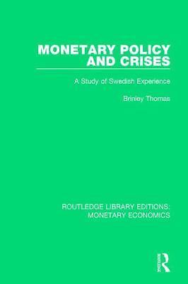 Routledge Library Editions: Monetary Economics Ser.: Monetary Policy and ...