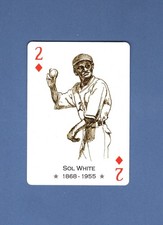 SOL WHITE, 1868-1955 ~ Negro Baseball Leagues playing card 2/diamonds HOF