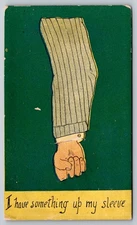 Postcard I Have Something Up My Sleeve Novelty 58F