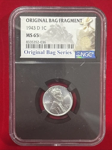 1943-D 1C NGC MS65 Lincoln Steel Wheat Cent Original  Bag Fragment