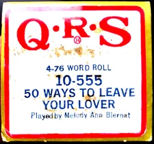 QRS Word Roll Paul Simon FIFTY WAYS TO LEAVE YOUR LOVER 10-555 Player Piano Roll
