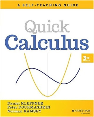 Quick Calculus: A Self-Teaching Guide (Wiley Self-Teaching Gui...