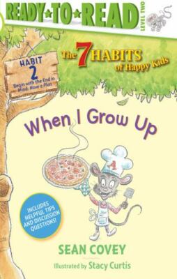 When I Grow Up by Sean Covey
