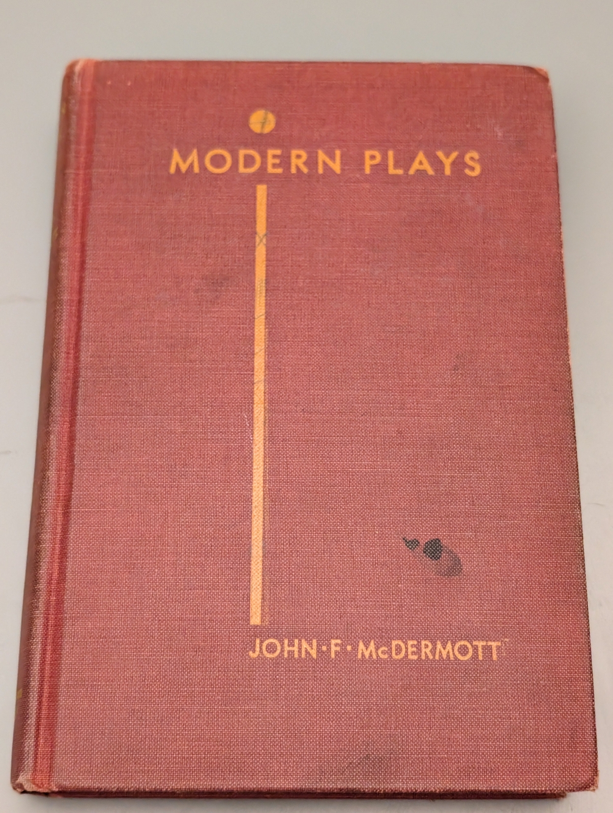 Modern Plays - John McDermott 1932 Harcourt, Brace & Co. Hardcover Vintage Rare