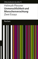 Helmuth Plessner | Unmenschlichkeit Und Menschenverachtung. Zwei Essays | Buch