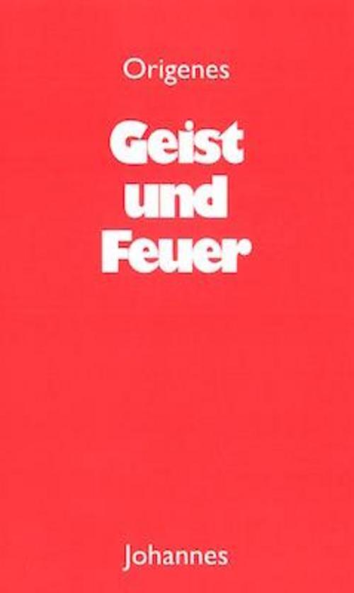 Thumbnail - Geist Und Feuer, Origenes