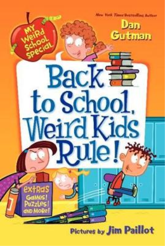 Dan Gutman My Weird School Special: Back to School, Weird Kids Rule! (Tascabile)