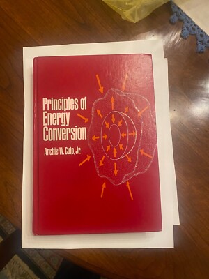 PRINCIPLES OF ENERGY CONVERSION By Archie W. Culp - Hardcover , 1979 edition