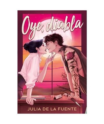 Oye, diabla [Titania luna azul], De la Fuente Migallón, Julia