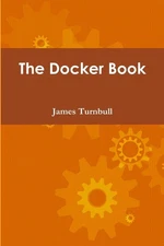 The Docker Book James Turnbull paperback Very Good
