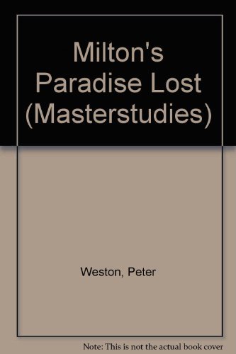 Milton's "Paradise Lost" (Masterstudies) By Peter Weston - Picture 1 of 1