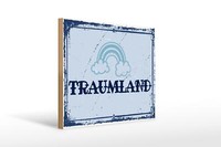 Holzschild Spruch 30X40 Cm Traumland Blau Regenbogen Deko