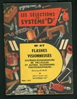 #B- FLASHES VISIONNEUSES - LES SÉLECTIONS DU SYSTÈME "D"