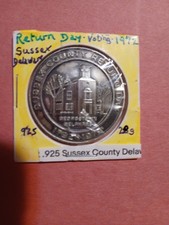 Sterling Silver Coin - Return Day Voting Sussex Delaware - 27.71 grams 89.80 per troy oz