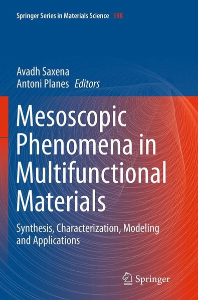 Avadh Saxena (U. A.) | Mesoscopic Phenomena in Multifunctional Materials | Buch-image