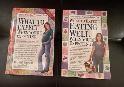 What To Expect When You Are Expecting & Eating Well Lot 2 New Pregnancy