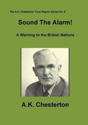 A. K. Chesterton Sound the Alarm! (Taschenbuch)