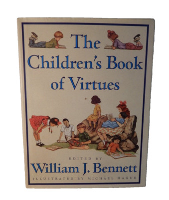 The Children's Book of Virtues - By William J. Bennett - HB DJ
