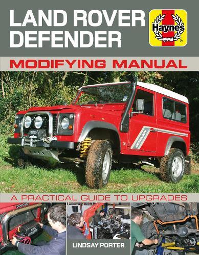 Lindsay Porter Land Rover Defender Modifying Manual (Tascabile)