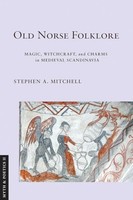 Stephen A. Mitchell - Old Norse Folklore Magic Witchcraft And Char - H245Z