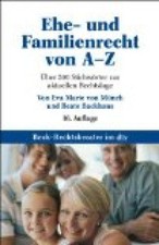 Ehe- und Familienrecht von A - Z: Marie von Münch, Eva und Beate Backhaus:
