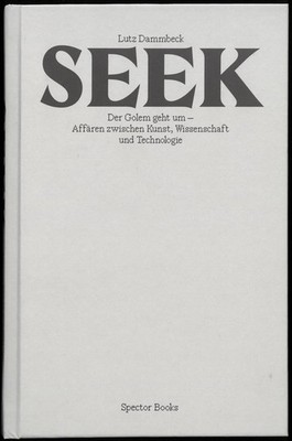 Lutz Dammbeck: Seek | Spector Books | deutsch