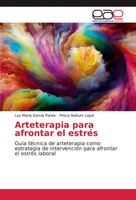 Luz MaríA GarcíA Panes (U. A.) | Arteterapia Para Afrontar El EstréS | Buch