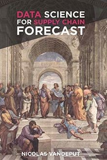Data Science for Supply Chain Forecast von Vandeput, Nic... | Buch | Zustand gut