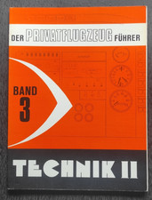 Der Privatflugzeugführer - Technik II - Band...
