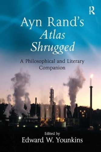 Ayn Rand's Atlas Shrugged by Edward W. Younkins - 9780754655497