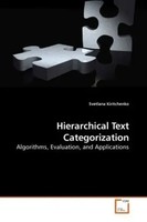 Hierarchical Text Categorization Algorithms, Evaluation, And Applications Buch