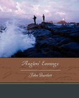 Anglers' Evenings by John Bartlett (Paperback / softback, 2010)