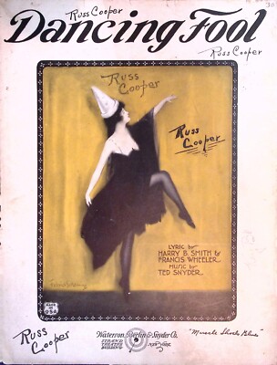 Dancing Fool, Russ Cooper, Lyric by Smith, 1922 Vintage Sheet Music