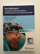 Kurzlehrbuch Anästhesie Intensivmedizin Notf...