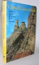 Caprock Canyonlands: Journeys into the Heart of the Southern Plains (M K BRO...