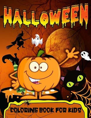 Halloween Coloring Book For Toddlers: Cute & Spooky Characters Ages