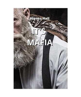 IT'S MAFIA, Alonzo Hall