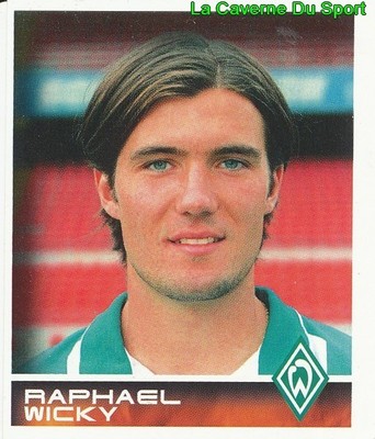 067 RAPHAEL WICKY SCHWEIZ SV WERDER BREMEN STICKER BUNDESLIGA 2001 PANINI