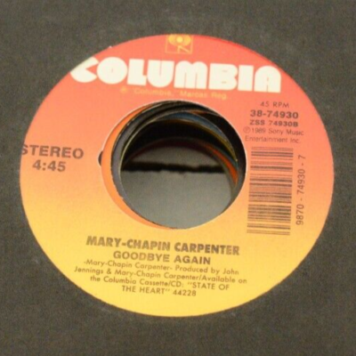 MARY CHAPIN CARPENTER - THE HARD WAY / GOODBYE AGAIN - 45 RPM 7