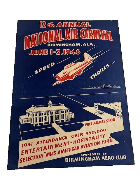 1946 NATIONAL AIR CARNIVAL BIRMINGHAM AL AVIATION PROGRAM BOOKLET - #769