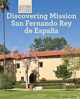 Discovering Mission San - Library Binding, by Cantillo Oscar - Very Good