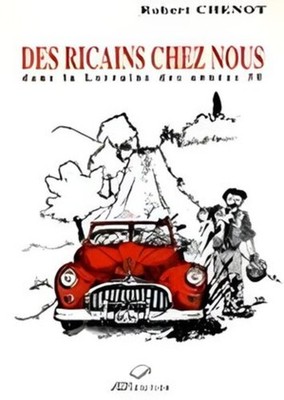 REICHE BEI UNS im Lothringen der 50er Jahre | ROBERT CHENOT | Guter Zustand