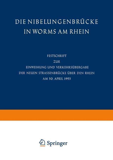 Thumbnail - Die Nibelungenbrücke In Worms Am Rhein | Buch | 9783662014738