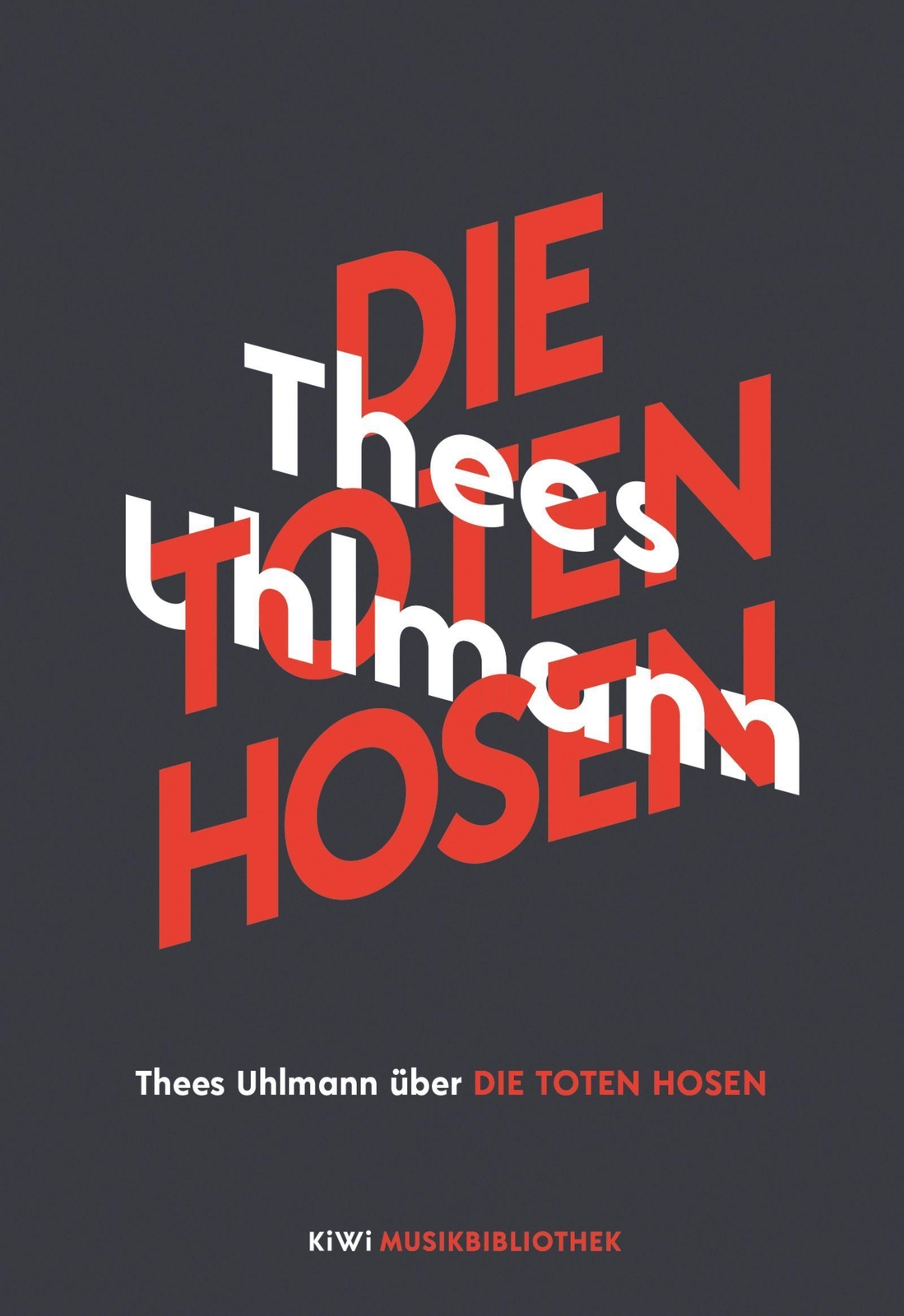 Thumbnail - Thees Uhlmann Über Die Toten Hosen | Buch | 9783462053692