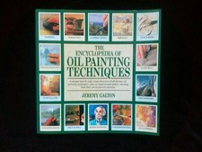 The Encyclopedia of Oil Painting Techniques