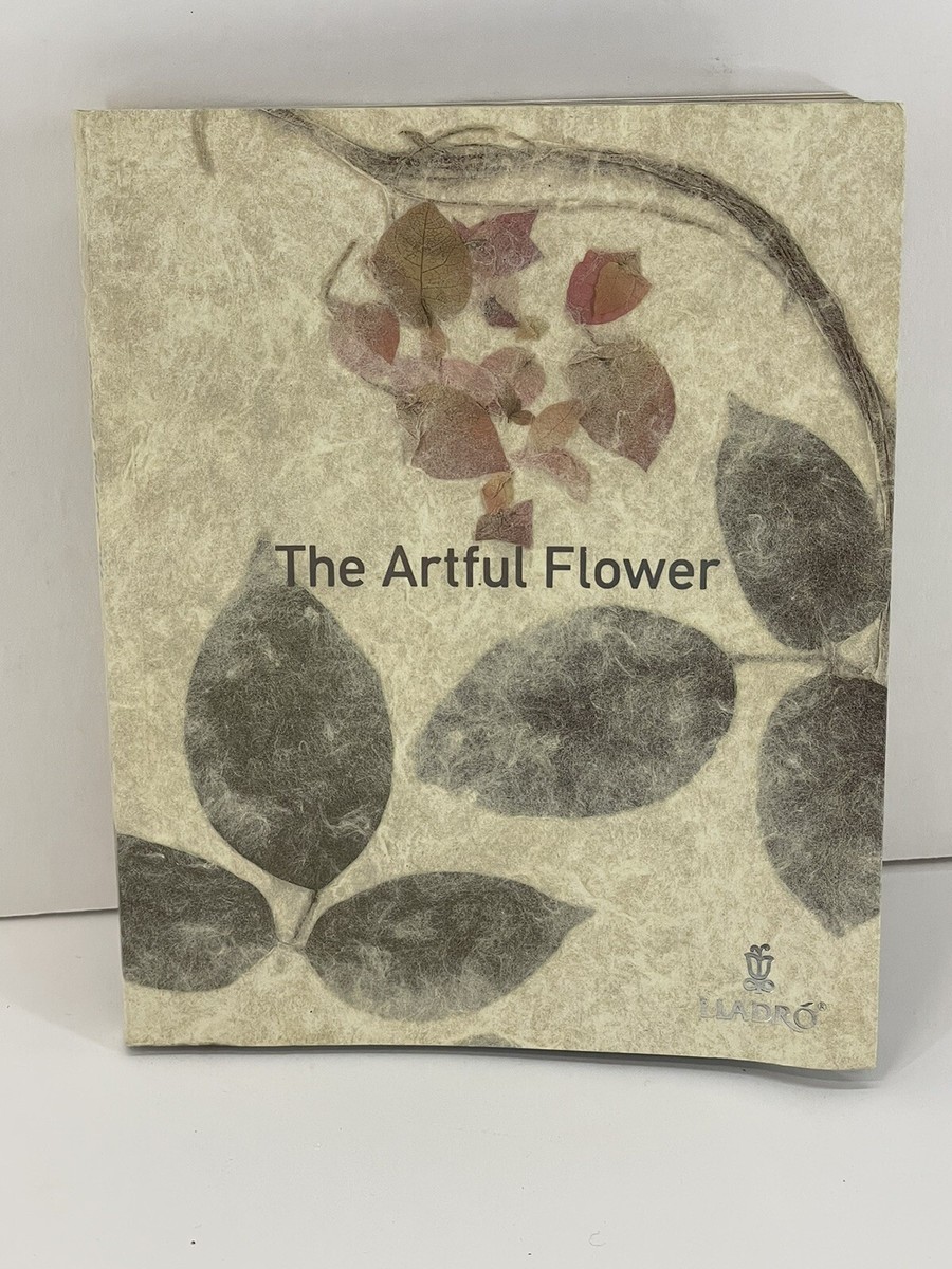 THE ART BOOK（ペーパーバック） Lladro The Artful Flower | eBay