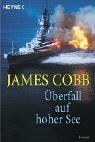 Überfall auf hoher See von Cobb, James | Buch | Zustand gut