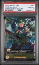 Roronoa Zoro One Piece Day Dallas 2025 OP07-113 One Piece Promo - PSA 10