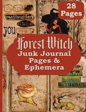 Forest Witch Junk Journal Pages & Ephemera: Kit Includes 28 Papers For Scrap...