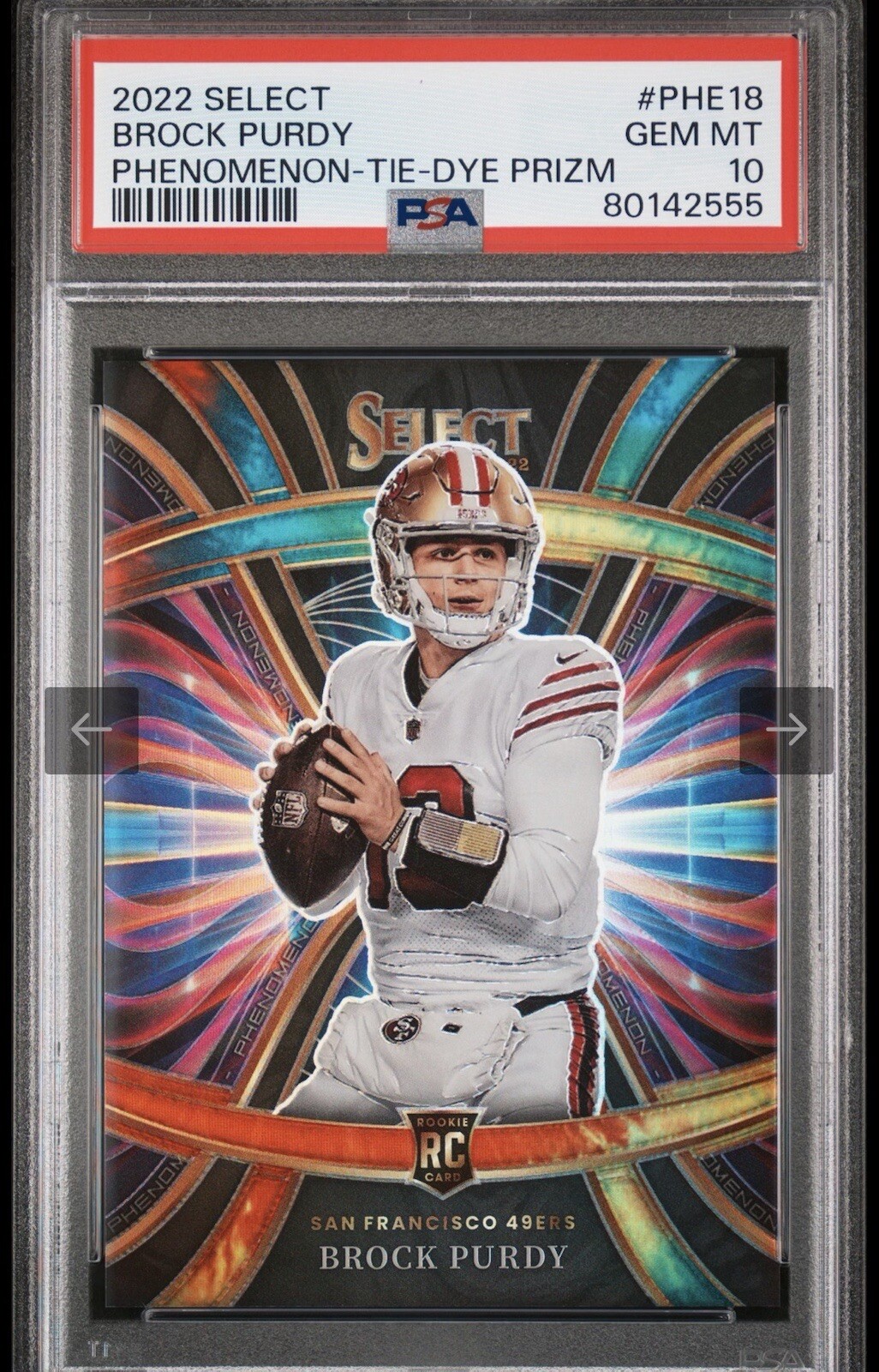 2022 Select Brock Purdy #PHE-18 Phenomenon-Tie-Dye Prizm RC #4/25 PSA 10 49ers